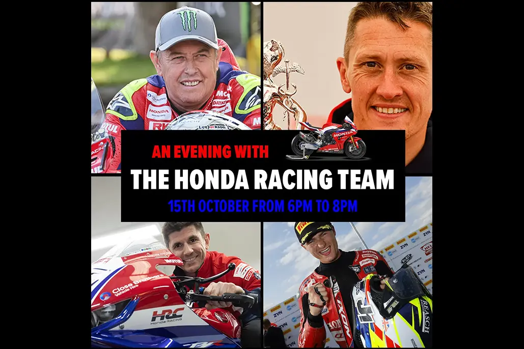 Meet the Honda Racing Team: An Evening with McGuinness, Harrison, O’Halloran and Vickers